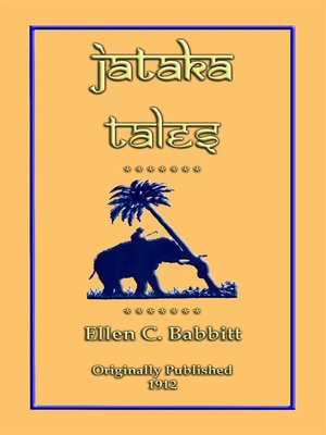 cover image of JATAKA TALES--18 children's Bhuddist Jataka Tales